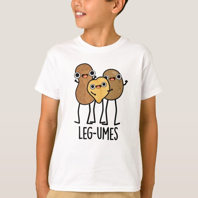 Leg-umes Funny Legume Pun T-Shirt (Vorderseite)