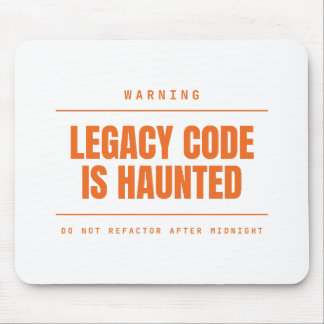 Legacy-Code ist lustig verflucht Funny Programmer Mousepad