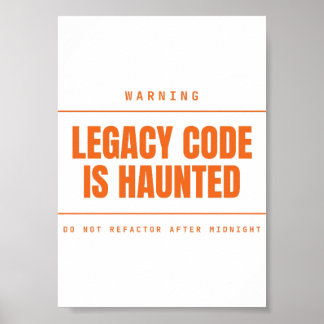 Legacy-Code ist lustig verflucht Funny Programmer Poster