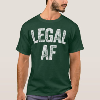 Legal AF 21. Geburtstags Mädchen T-Shirt