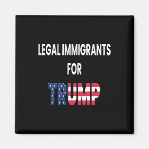Legale Einwanderer Trump Republikaner Konservativ Magnet