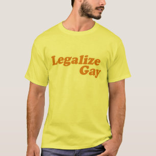 Legalisation Gay T-Shirt