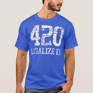 legalisiere es T-Shirt