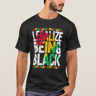 Legalisieren, schwarz-afrikanischer Schwarzgeschic T-Shirt