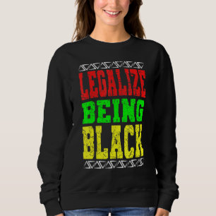Legalisieren, schwarzer Geschichtsmonat zu sein, A Sweatshirt