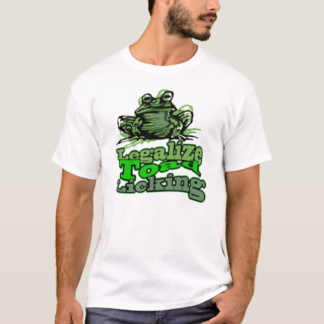 Legalisieren Sie das Kröten-Lecken T-Shirt (Vorderseite)