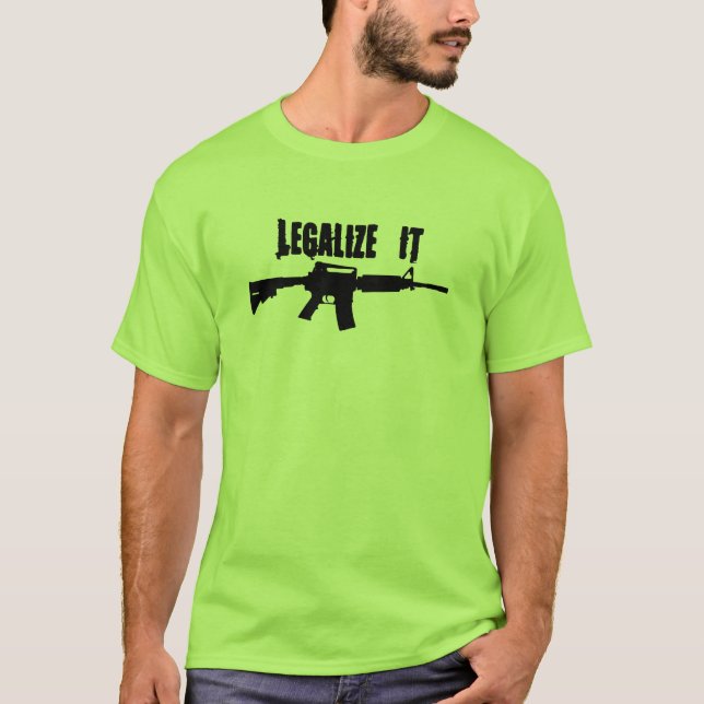 Legalisieren Sie es AR15 T-Shirt (Vorderseite)