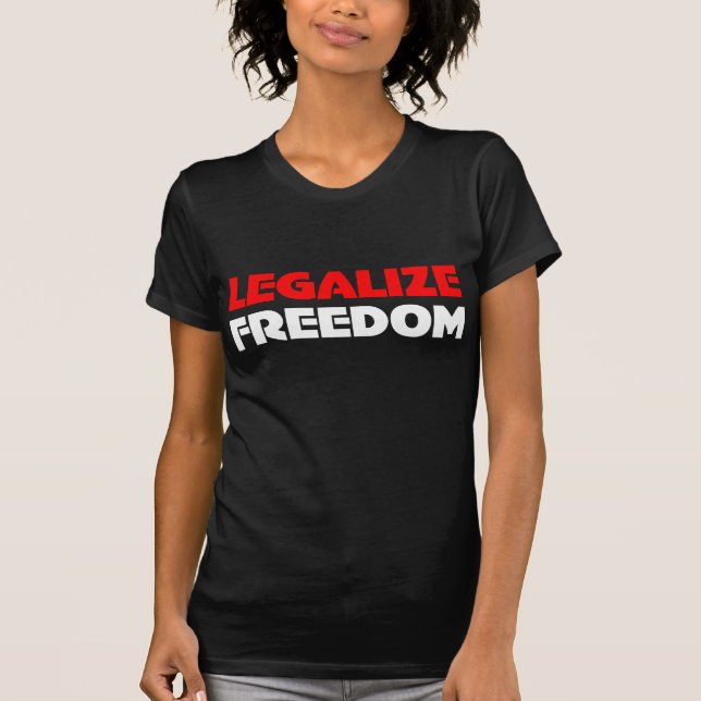 Legalisieren Sie FreedomT-Shirt T-Shirt (Vorderseite)