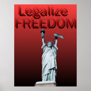 Legalisieren Sie Freiheit Poster