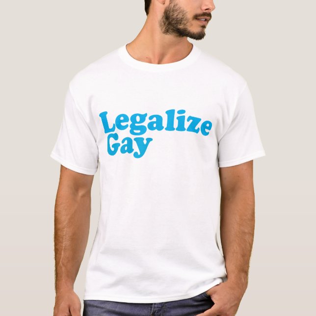 Legalisieren Sie homosexuelles Babyblau T-Shirt (Vorderseite)