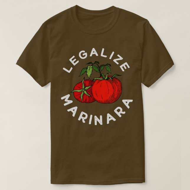 Legalisieren Sie unsere Marinara Tomato Sauce Klei T-Shirt (Design vorne)