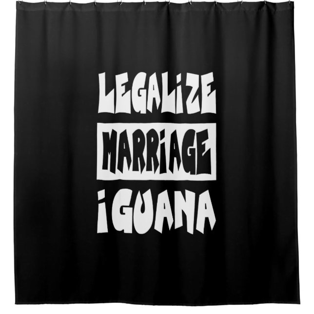 Legalisierung der Ehe Iguana Duschvorhang (Vorderseite)