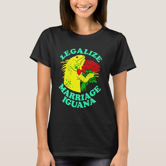 Legalisierung der Ehe Iguana T-Shirt (Vorderseite)