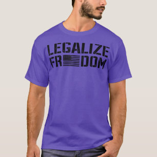 Legalisierung der FreiheitAmerikanische RechteUSA  T-Shirt