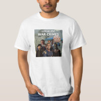 Legalisierung des T - Shirt von Kriegsverbrechen