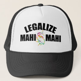 Legalisierung Mahi Mahi Mahi Fish Legalisierung vo Truckerkappe