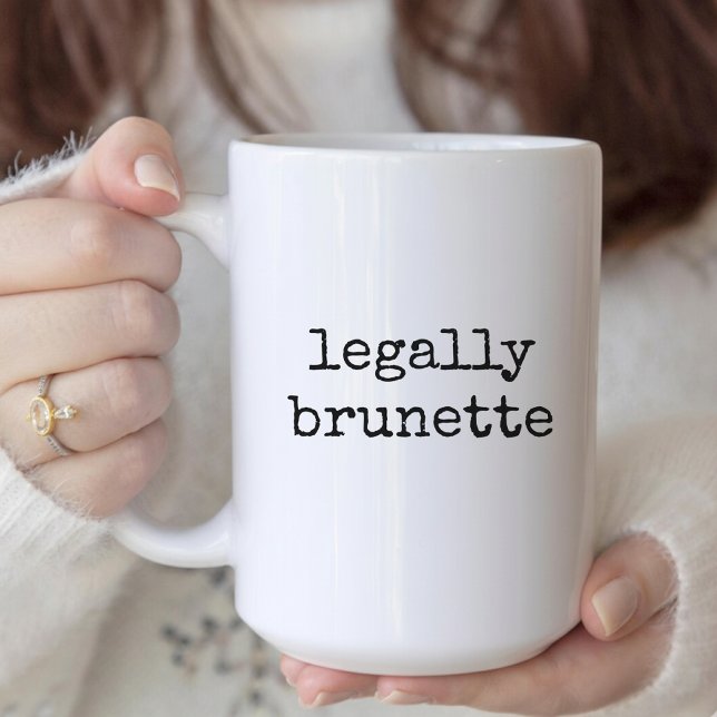 Legally Brunette Lawyer Mug Gift for Attorneys Kaffeetasse (Funny Legal Gift for Attorneys, Law Students, and Boss Babes | Graduation or Birthday Gift for Her)