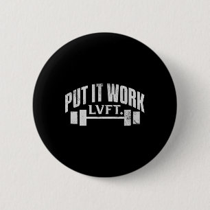Legen Sie es in die Arbeit Lvft Gym Bodybuilding B Button