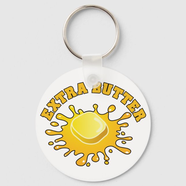 Legen Sie noch etwas Extra Butter drauf! Schlüsselanhänger (Vorderseite)