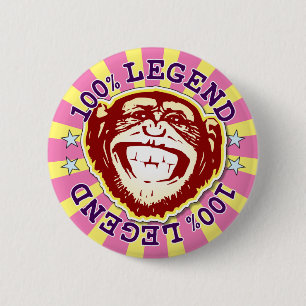 Legend 100% Funny Funky Monkey Abzeichen Button