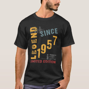 Legend 1957 65th Year Old Birthday Gift Limited Ed T-Shirt