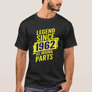Legend seit 1962 60. Geburtstag gibt Männern alles T-Shirt