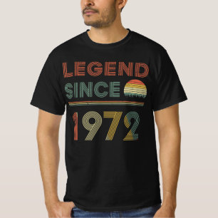 Legend Seit 1972 Vintag Retro , 1972 Tagesgeschenk T-Shirt