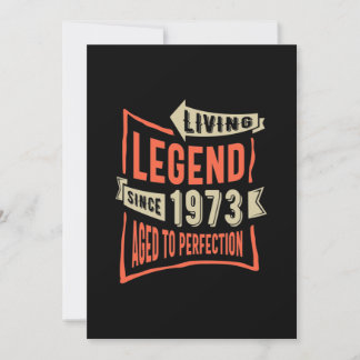 Legend seit 1973 Geburtstagsgeschenk Einladung