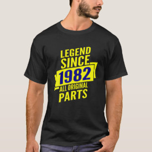 Legend seit 1982 40. Geburtstag gibt Männern alles T-Shirt