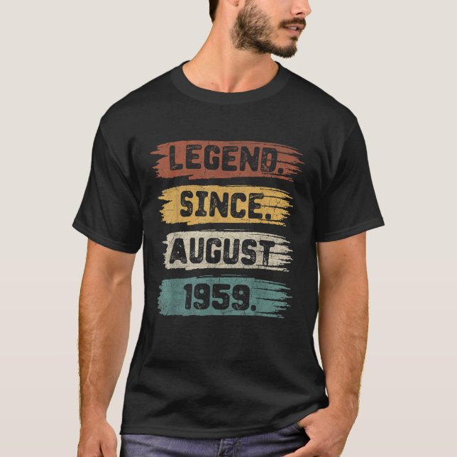 Legend seit August 1959 63 Jahre alt 63. Geburtsta T-Shirt (Vorderseite)