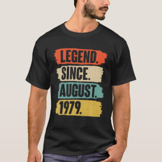 Legend seit August 1979 Geburtstag - Geschenk für  T-Shirt