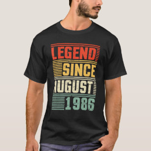 Legend Seit August 1986 glücklich Geburtstag 36 Ja T-Shirt