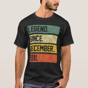 Legend Seit Dezember 2011 11. Geburtstag 11 Jahre T-Shirt