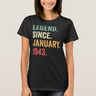 Legend Seit Januar 1943 80. Geburtstag 80 Jahr O T-Shirt