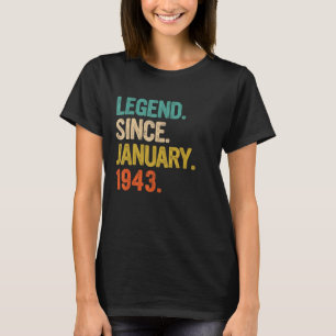 Legend Seit Januar 1943 80 Jahre alt 80. Geburt T-Shirt