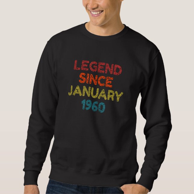 Legend Seit Januar 1961 Retro Birthday Sweatshirt (Vorderseite)