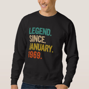 Legend Seit Januar 1969 54 Jahre alt 54 Jahre Sweatshirt