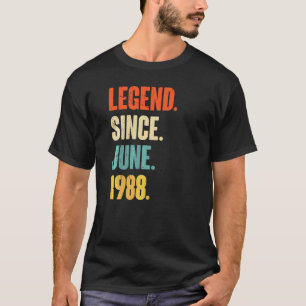 Legend Seit Juni 1988 34 Jahre alt 34. Geburtstag T-Shirt