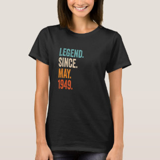 Legend Seit Mai 1949 74. Geburtstag T-Shirt