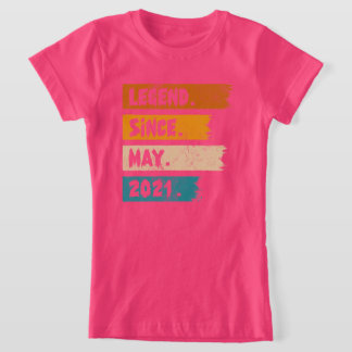 Legend Seit Mai 2021 T-Shirt