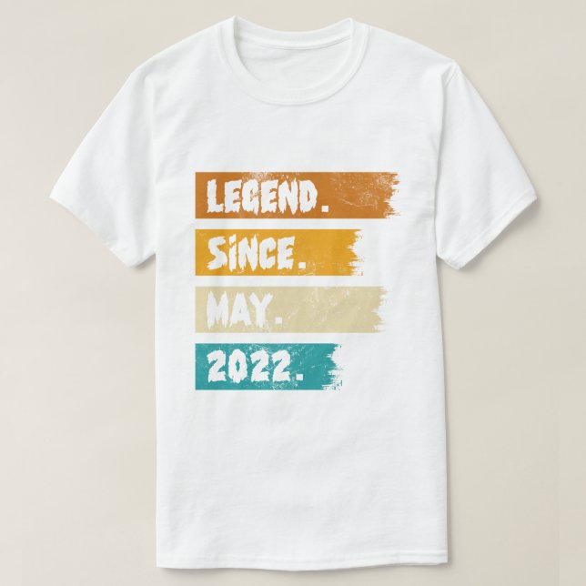 Legend Seit Mai 2022 T-Shirt (Design vorne)
