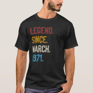 Legend Seit März 1971 T-Shirt 50. Geburtstag Gesch