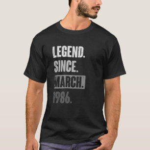 Legend seit März 1986 Geburtstag 37. Dekoration T-Shirt