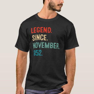 Legend Seit November 1952 70. Geburtstag 70 Jahre T-Shirt