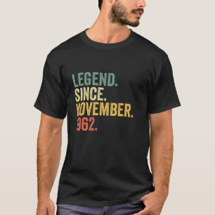 Legend Seit November 1962 60 Jahre alt 60. Geburt T-Shirt