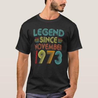 Legend Seit November 1973 49. Geburtstag Retro 49 T-Shirt