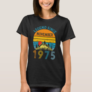 Legend Seit November 1975 47. Geburtstag 47 Jahre T-Shirt
