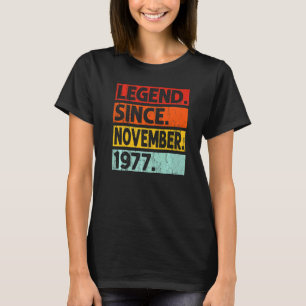 Legend Seit November 1977 45. Geburtstag Vintag Y T-Shirt