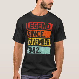 Legend Seit November 1982 40. Geburtstag Vintag Y T-Shirt
