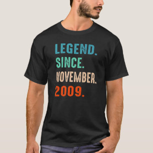 Legend Seit November 2009 13. Geburtstag 13 Jahre T-Shirt